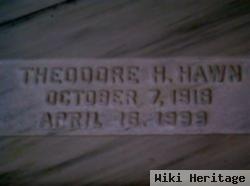 Theodore H. Hawn