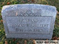 Thomas R Shiffert