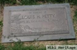 Louis H Petty