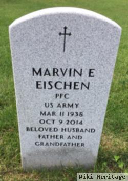 Marvin E. Eischen