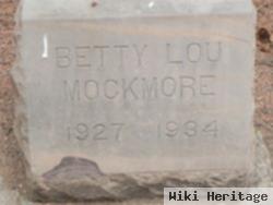 Betty Lou Mockmore