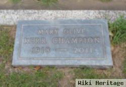 Mary Olive Kerr Champion