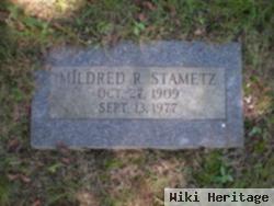 Mildred R. Stametz