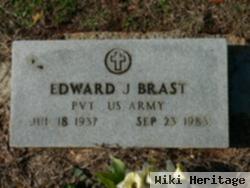 Edward J. Brast