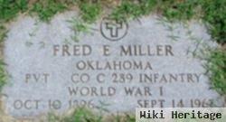 Fred E Miller