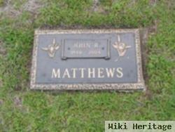 John R Matthews