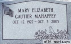 Mary Elizabeth Gautier Mahaffey