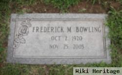 Frederick M. Bowling