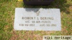 Robert L Dering