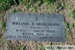 William E. Masculine