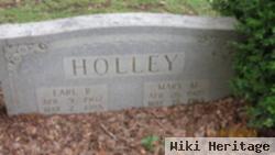 Earl R Holley