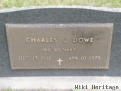 Charles J Dowe