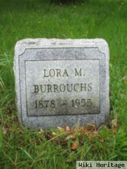 Lora M Burroughs