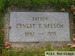 Ernest T Nelson