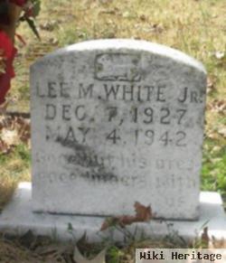 Lee M. White, Jr