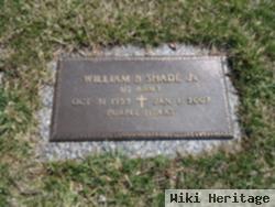 William B Shade, Jr