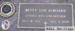 Betty Lou Deboard