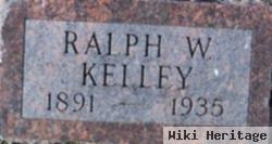 Ralph W Kelley