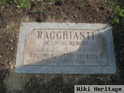 Eugene F Ragghianti
