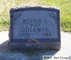 Wilfred L "buzz" Coleman