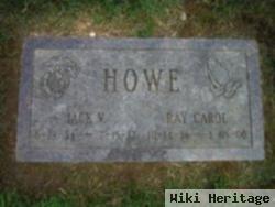 Jack V Howe