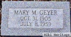 Mary M Geyer