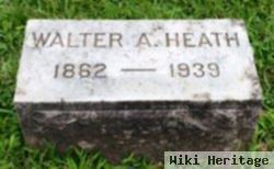 Walter A. Heath