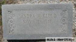 Sandra M. Cloud