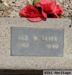 Rex W Tefft