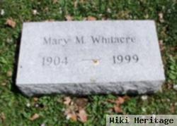 Mary M Whitacre