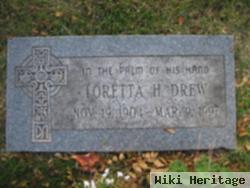 Loretta H Drew