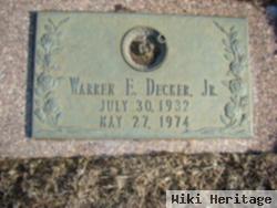 Warren E Decker, Jr