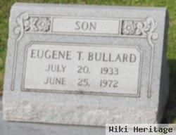 Eugene T Bullard