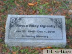 Royce Riley Oglesby