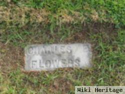 Charles E Flowers