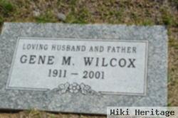 Gene M. Wilcox