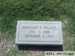 Margaret R Wallace