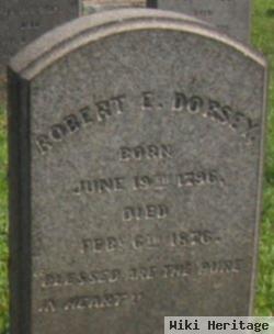 Robert E. Dorsey