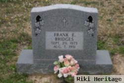 Frank E Bridges