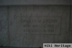 Charles M Crosby