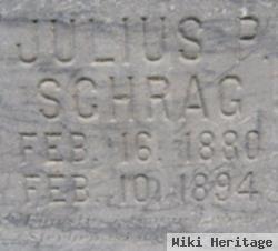 Julius P. Schrag