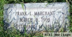 Frank L Marchant