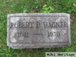 Robert P. Wagner