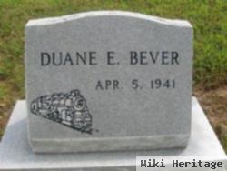 Duane E Bever