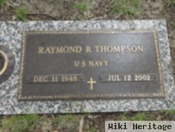 Raymond R Thompson