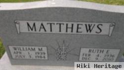 William M Matthews