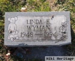 Linda K. Wyman