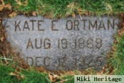 Catherine E "kate" Ortman