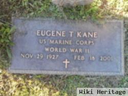 Eugene T. Kane