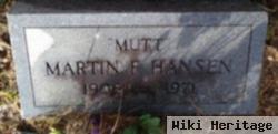 Martin F. "mutt" Hansen